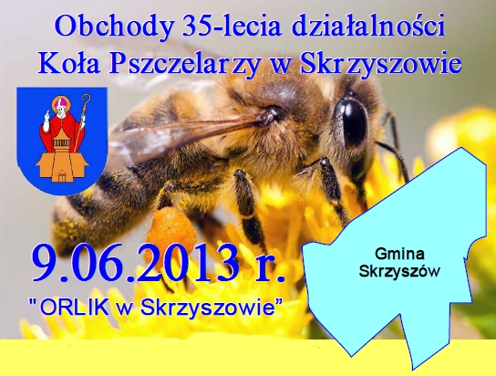 Obchody 35-lecia działania Koła Pszczelarzy w Skrzyszowie
