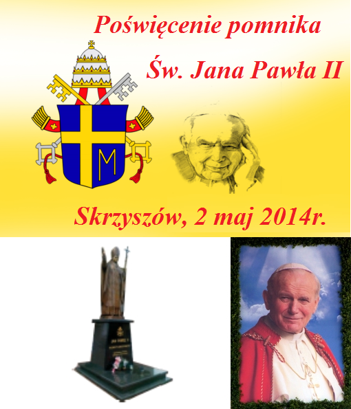 Poświęcenie pomnika św. Jana Pawła II