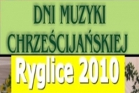 XIV KONKURSU 

PIOSENKI RELIGIJNEJ „CHRZEŚCIJANINEM BYĆ” - RYGLICE  MAJ 2010