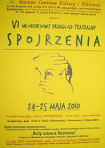 Młodzieżowy Przegląd Teatralny "Spojrzenia"